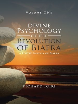 cover image of Divine Psychology of the Revolution of Biafra--Volume 1